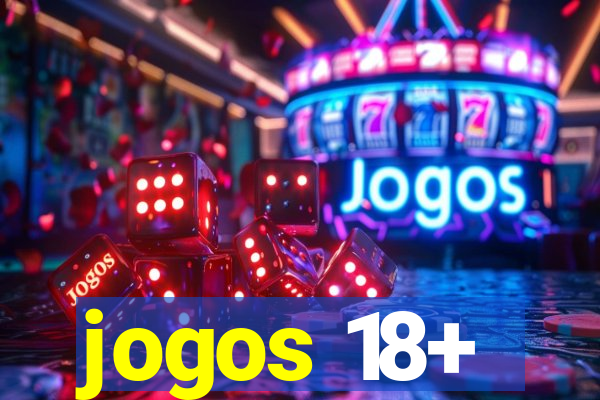 jogos 18+